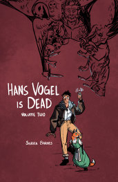  MAR2003261455 | HANS VOGEL İS DEAD VOLUME 2 PRE ORDER/ÖN SİPARİŞ [MAR26] | DARK HORSE  
