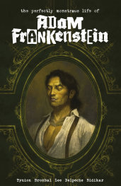  OCT201020261502 | THE PERFECTLY MONSTROUS LİFE OF ADAM FRANKENSTEİN PRE ORDER/ÖN SİPARİŞ [OCT26] | DARK HORSE  