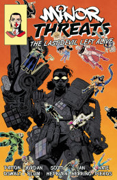  MAY200520261697 | MİNOR THREATS VOLUME 3 THE LAST DEVİL LEFT ALİVE PRE ORDER/ÖN SİPARİŞ [MAY26] | DARK HORSE  