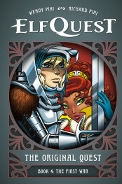 ELFQUEST: THE ORİGİNAL QUEST: BOOK 4--THE FİRST WAR - PRE ORDER/ÖN SİPARİŞ [JUL25]