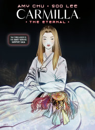 CARMİLLA VOLUME 3: THE ETERNAL - PRE ORDER [FOC 05.07]