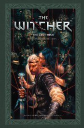  AUG200820261640 | ANDRZEJ SAPKOWSKİS THE WİTCHER THE LAST WİSHTHE COMPLETE COLLECTİON PRE ORDER/ÖN SİPARİŞ [AUG26] | DARK HORSE  