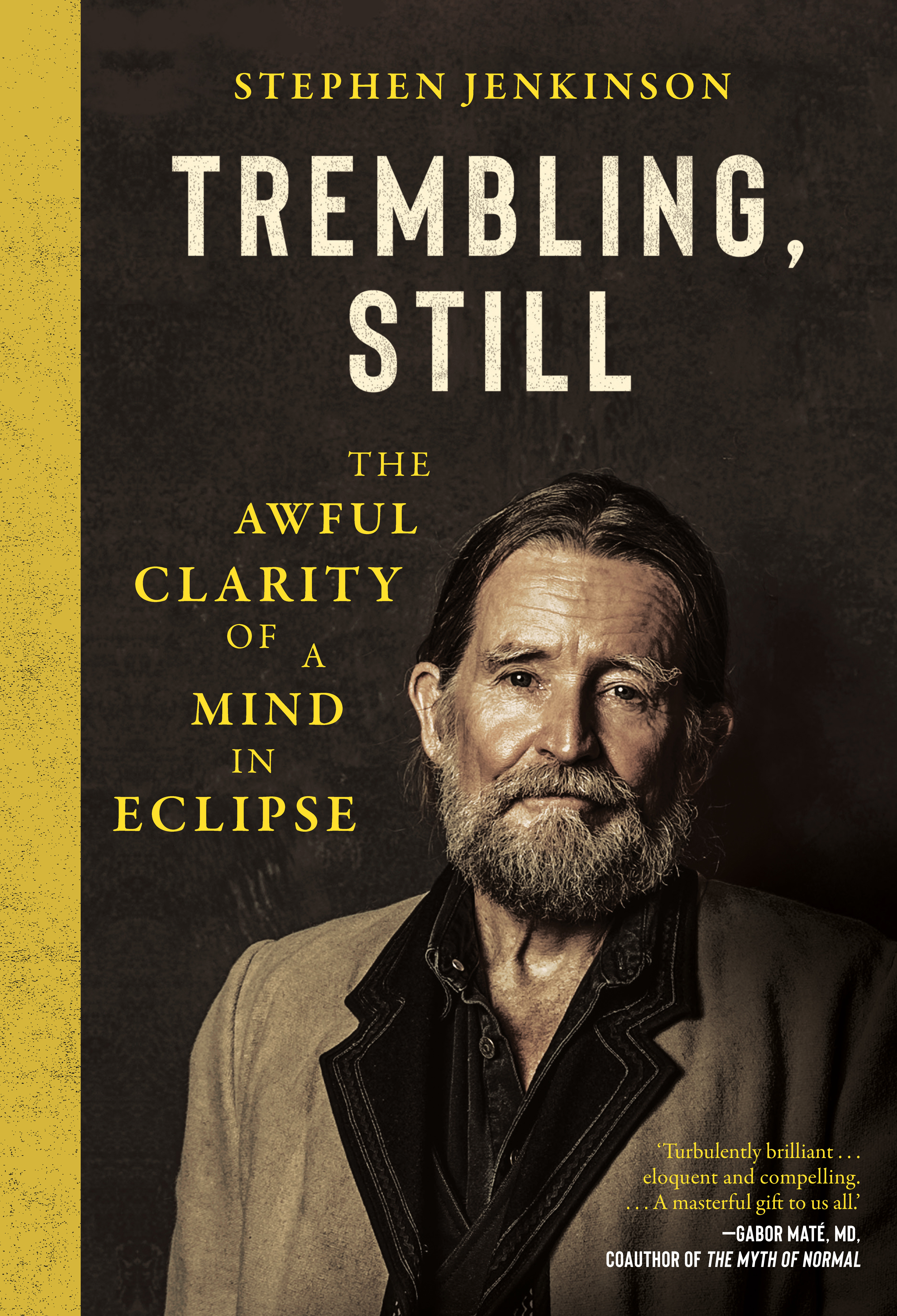 Trembling, Still