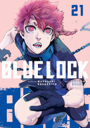  FOC26072025107 | BLUE LOCK 21 PRE ORDER [FOC 2607] | KODANSHA  