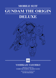  SEP251243 | MOBİLE SUİT GUNDAM THE ORIGIN DELUXE 3 PRE ORDER/ÖN SİPARİŞ [SEP25] | KODANSHA  