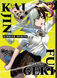  FOC28030226343 | KAİJİN FUGEKİ KİNDLED SPİRİTS 3 PRE ORDER [FOC 2803] | KODANSHA  
