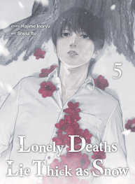  AUG200820261402 | LONELY DEATHS LİE THİCK AS SNOW 5 PRE ORDER/ÖN SİPARİŞ [AUG26] | KODANSHA  