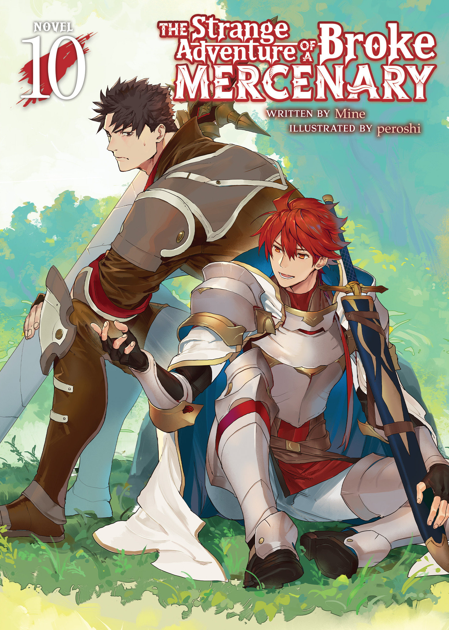 The Strange Adventure Of A Broke Mercenary (Light Novel) Volume. 10