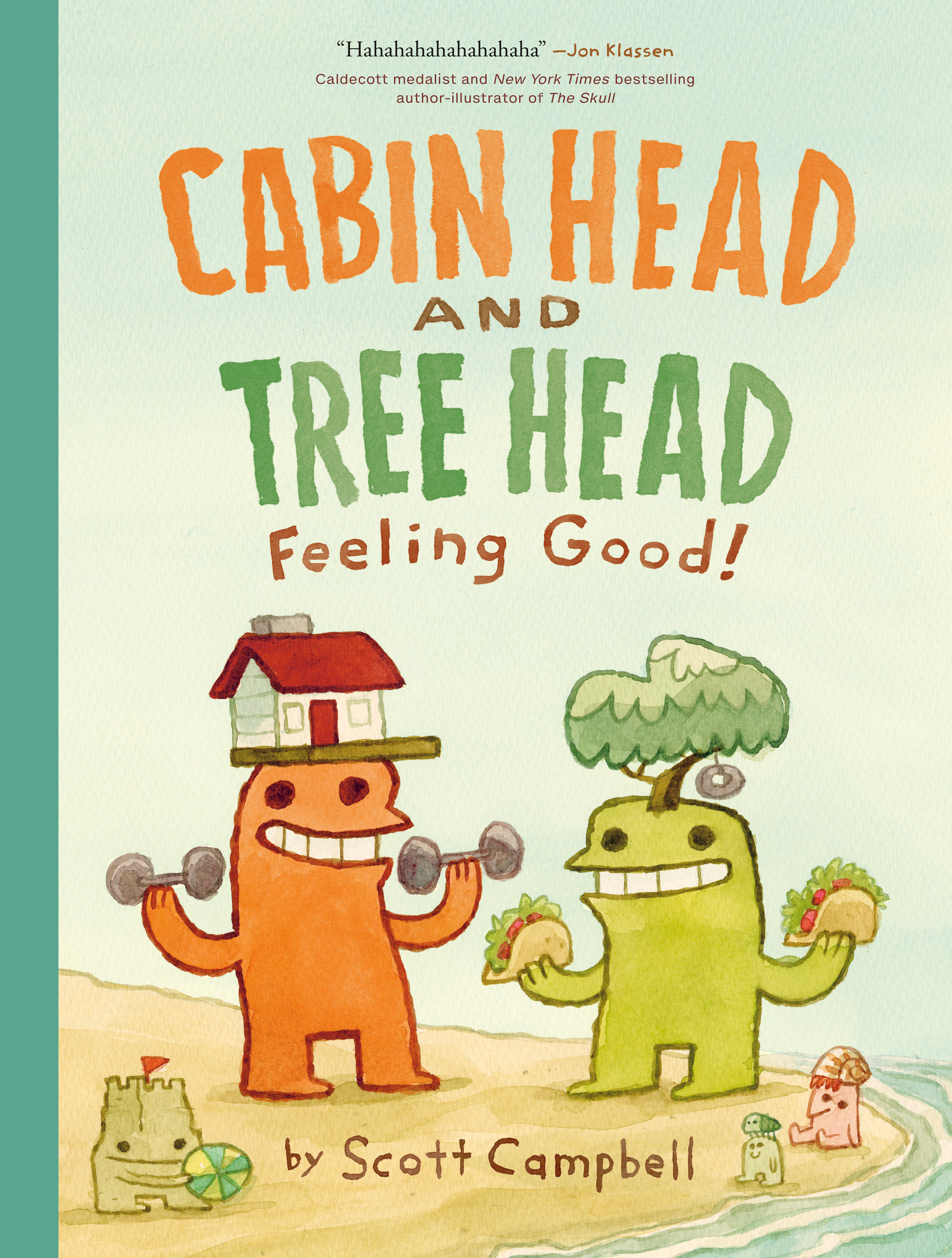 Feeling Good! (Cabin Head And Tree Head, Book #2)