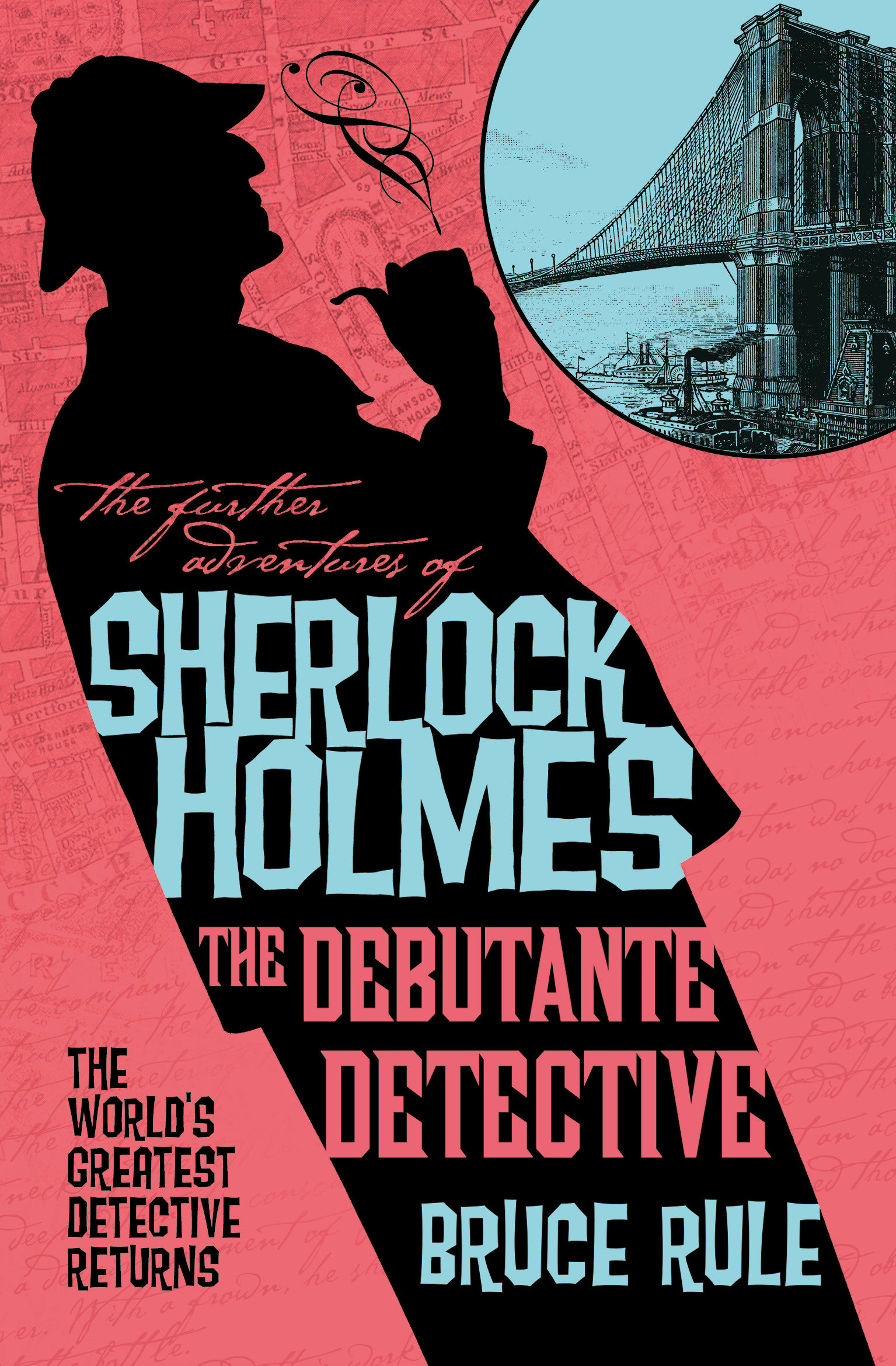 The Further Adventures Of Sherlock Holmes   The Debutante Detective