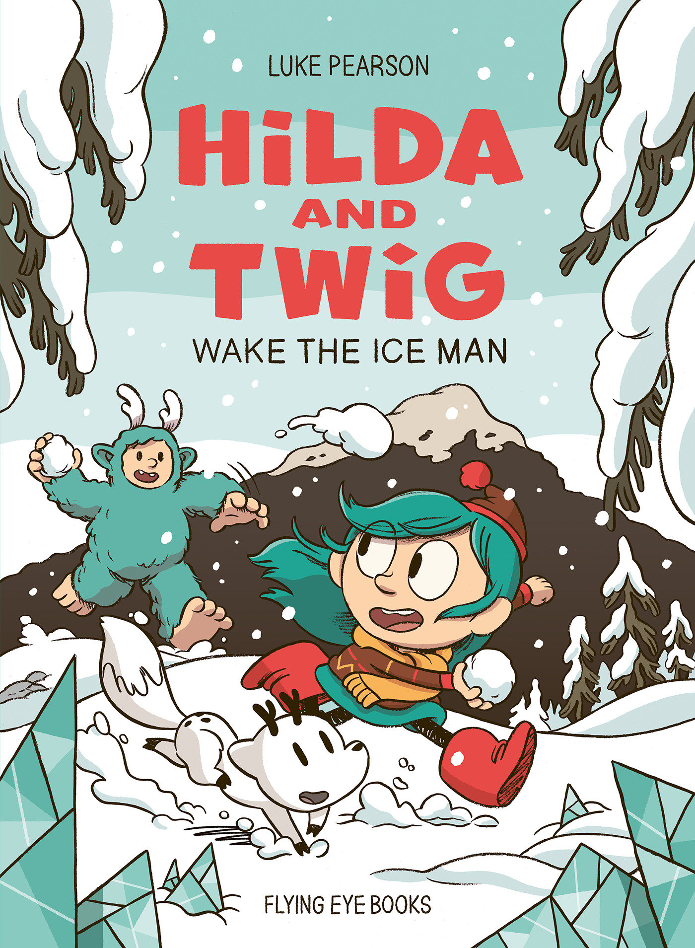 Hilda And Twig Wake The Ice Man 
