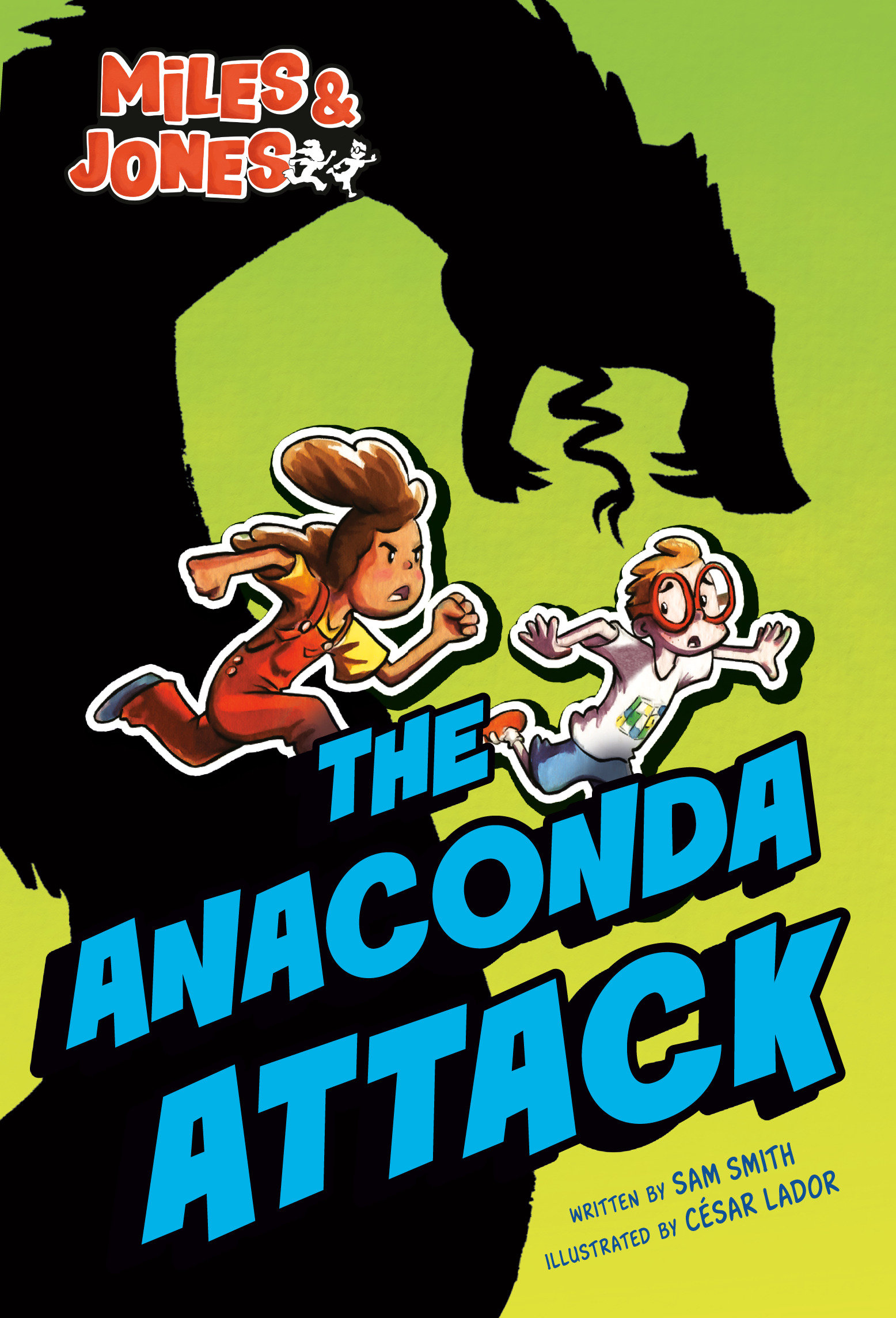 Miles And Jones #1: The Anaconda Attack