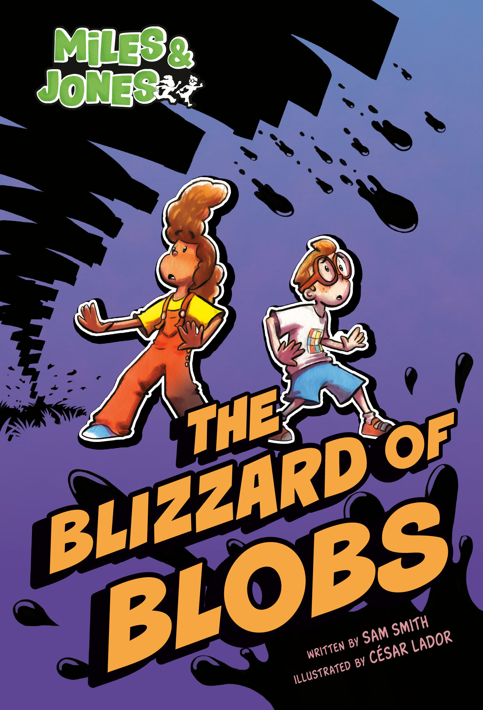 Miles And Jones #2: The Blizzard Of Blobs