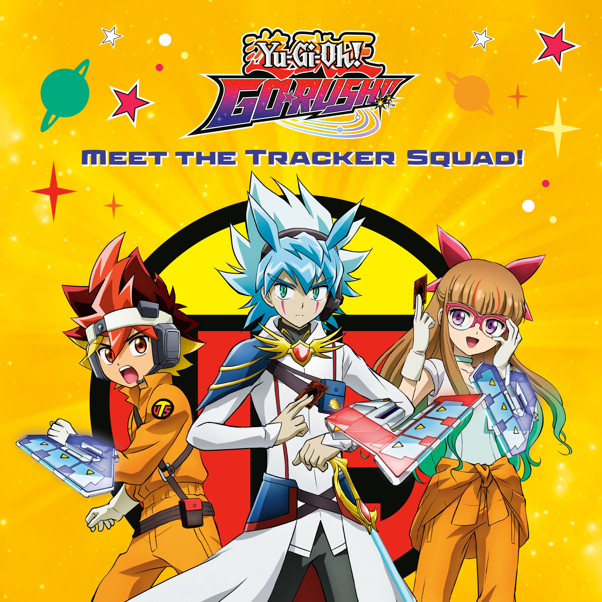 Meet The Tracker Squad! (Yu Gi Oh! Go Rush!!)