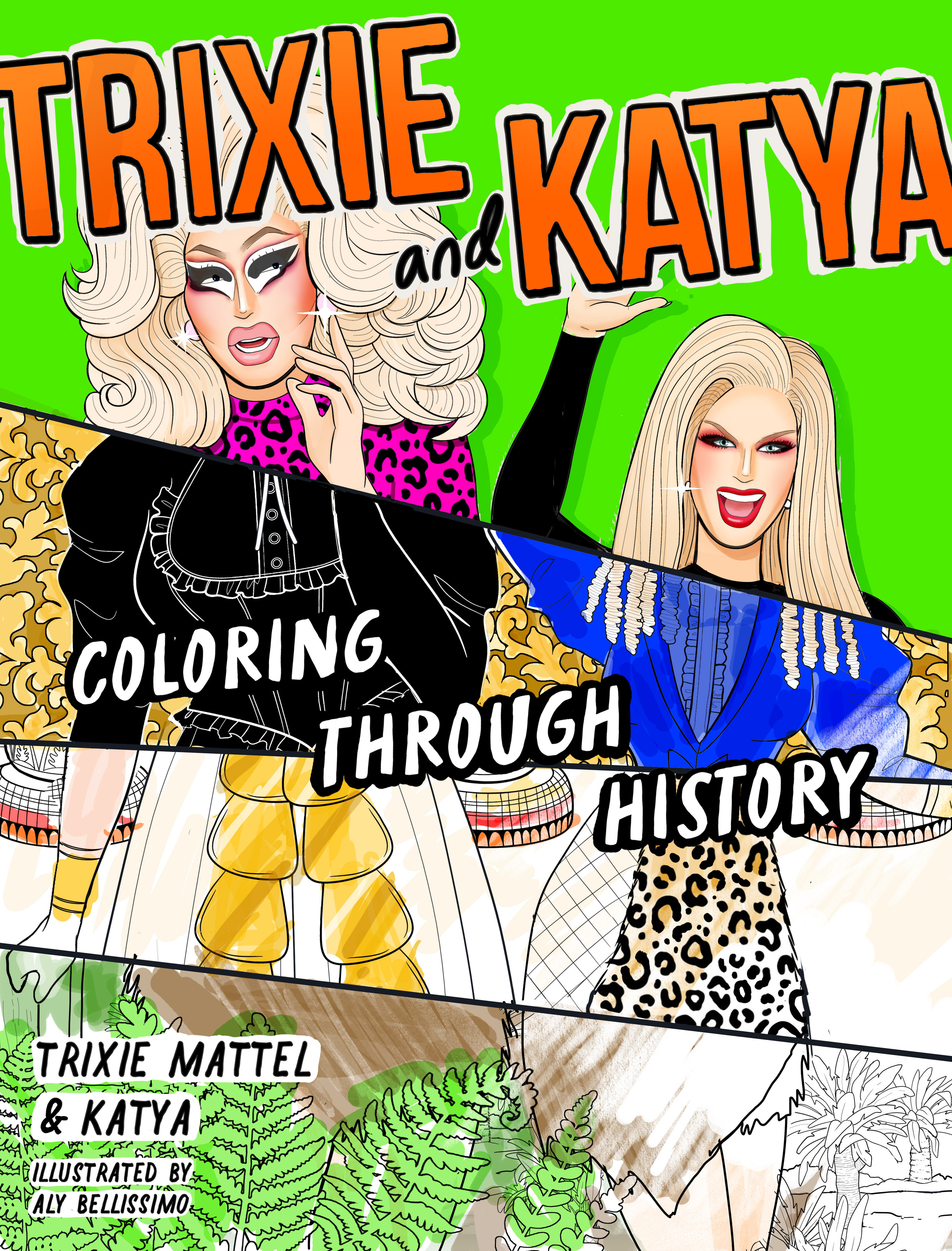Trixie And Katya Coloring Through History