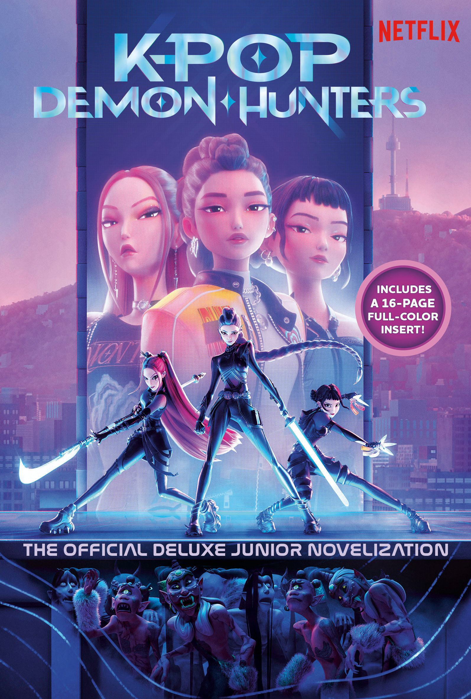 K Pop Demon Hunters: The Official Deluxe Junior Novelization