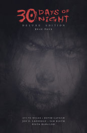  AUG200820260969 | 30 DAYS OF NİGHT DELUXE EDİTİON BOOK FOUR PRE ORDER/ÖN SİPARİŞ [AUG26] | IDW  
