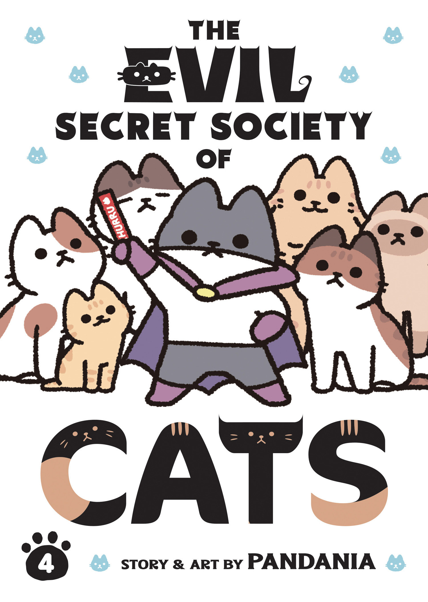 The Evil Secret Society Of Cats Volume. 4
