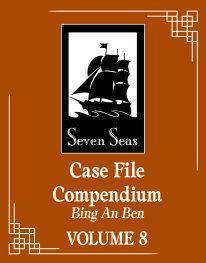  FEB200261443 | CASE FİLE COMPENDİUM BİNG AN BEN (NOVEL) VOL 8 PRE ORDER/ÖN SİPARİŞ [FEB26] | SEVEN SEAS  