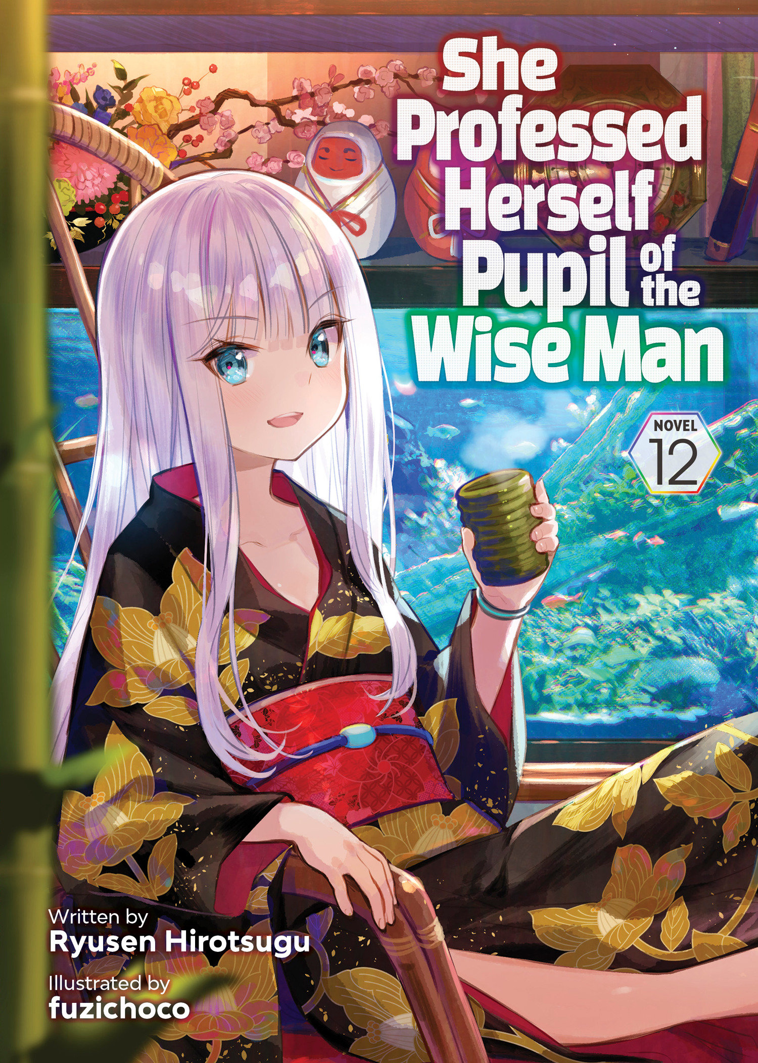 She Professed Herself Pupil Of The Wise Man (Light Novel) Volume. 12