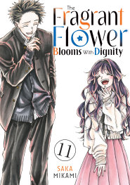  NOV25251015 | THE FRAGRANT FLOWER BLOOMS WİTH DİGNİTY 11 PRE ORDER/ÖN SİPARİŞ [NOV25] | KODANSHA  