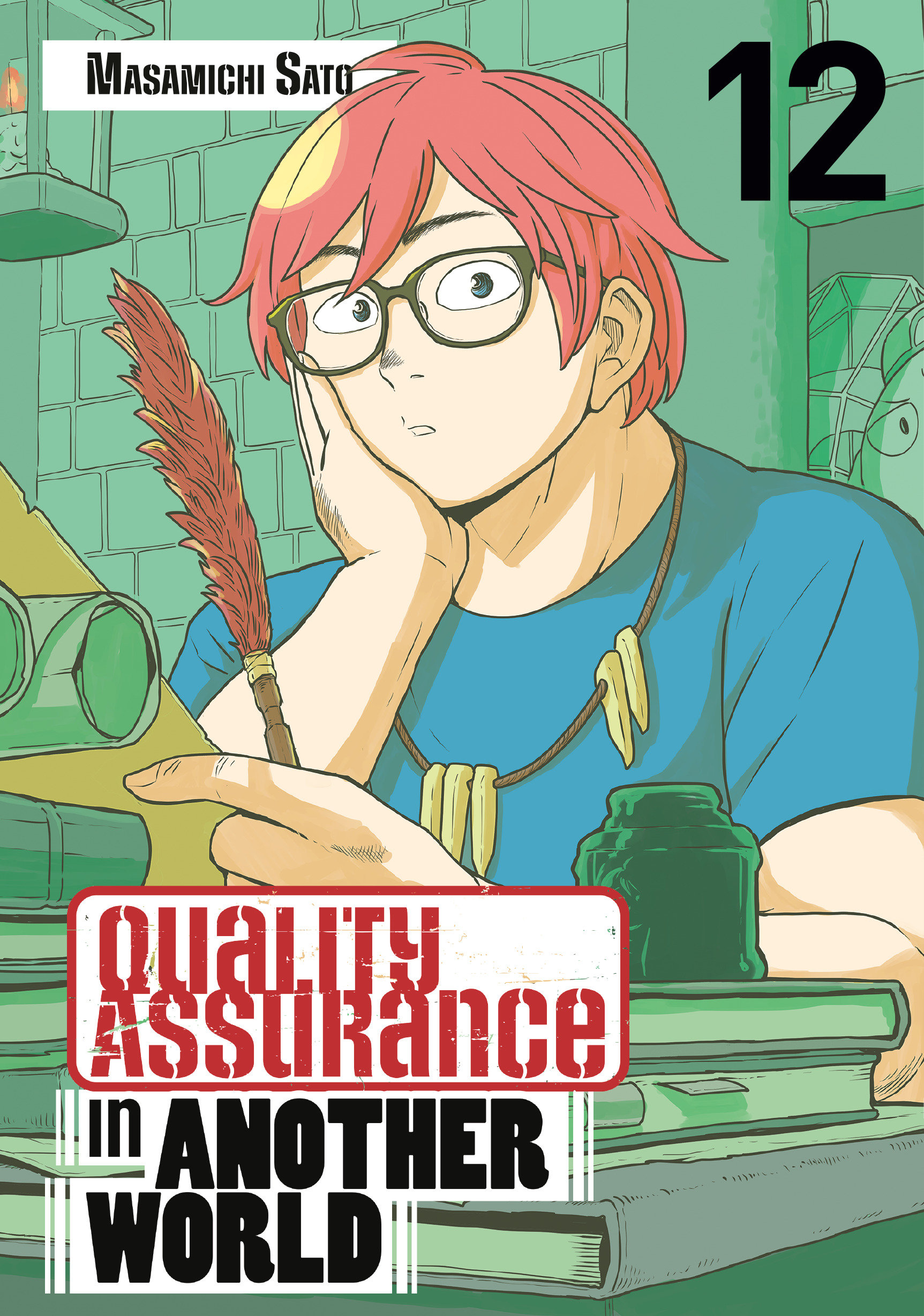 Quality Assurance in Another World 12