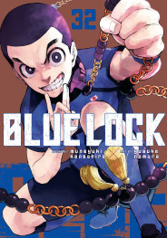  APR2003260231 | BLUE LOCK 32 PRE ORDER/ÖN SİPARİŞ [APR26] | KODANSHA  