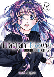  SEP200920261516 | THE FRAGRANT FLOWER BLOOMS WİTH DİGNİTY 16 PRE ORDER/ÖN SİPARİŞ [SEP26] | KODANSHA  