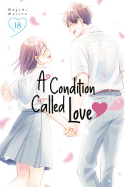 AUG200820261520 | A CONDİTİON CALLED LOVE 18 PRE ORDER/ÖN SİPARİŞ [AUG26] | KODANSHA  