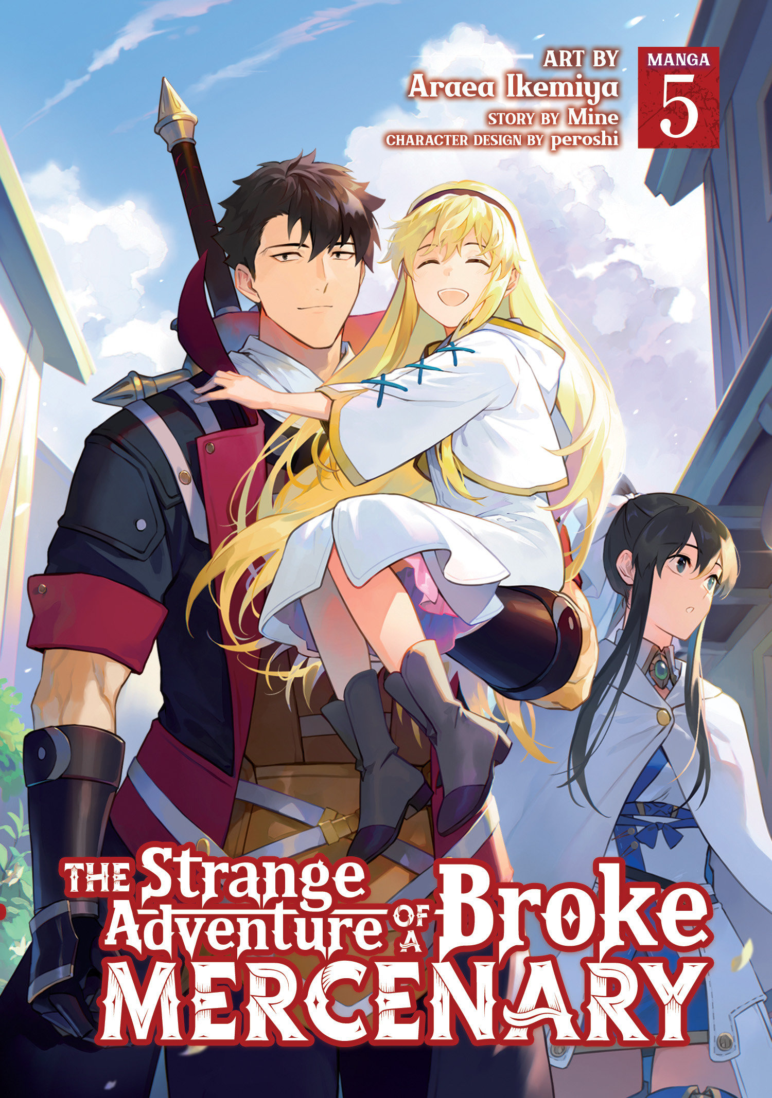 The Strange Adventure Of A Broke Mercenary (Manga) Volume. 5