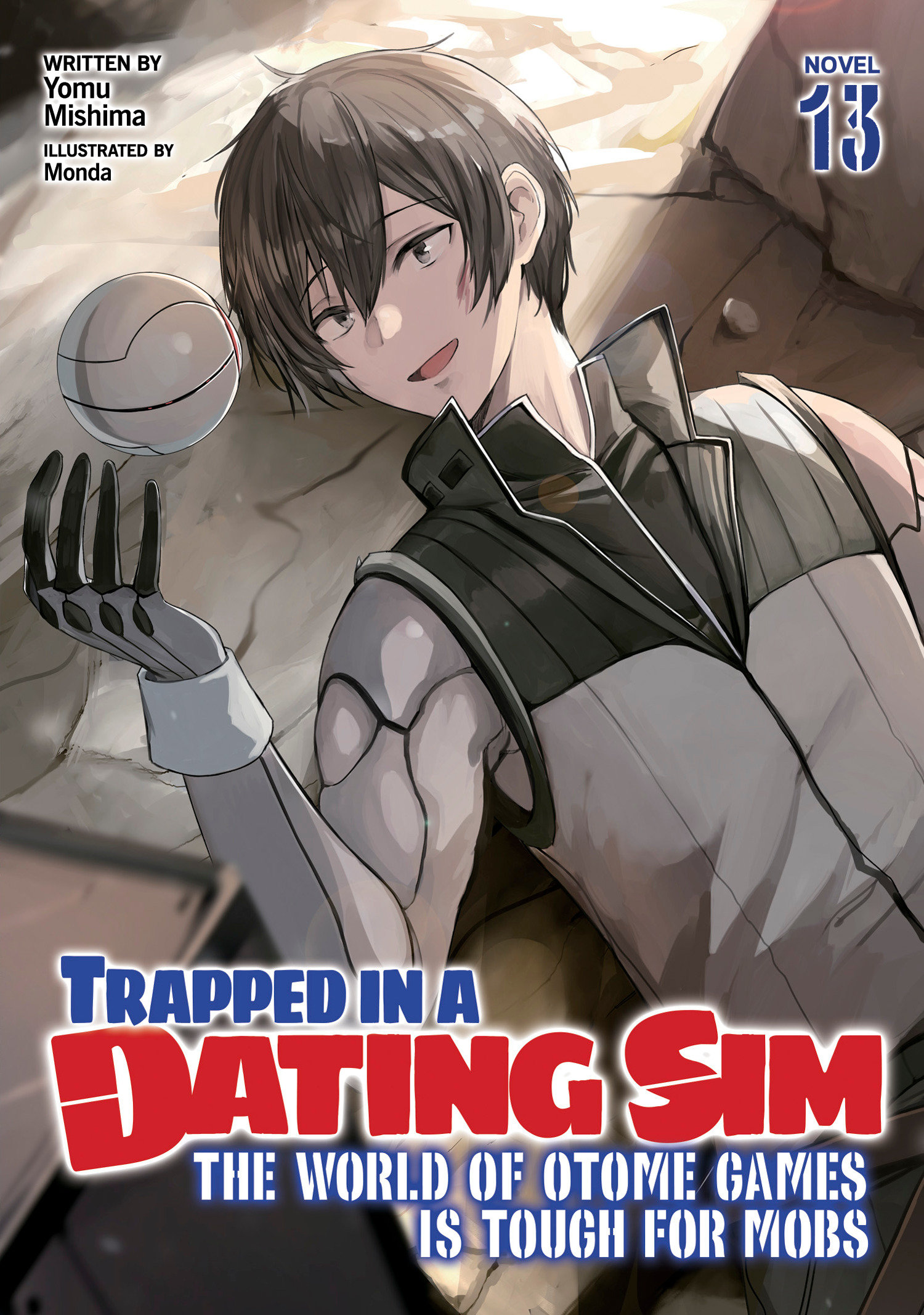 Trapped In A Dating Sim: The World Of Otome Games Is Tough For Mobs (Light Novel) Volume. 13