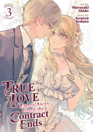  FOC14022026340 | TRUE LOVE FADES AWAY WHEN THE CONTRACT ENDS (MANGA) VOL 3  PRE ORDER [FOC 1402] | SEVEN SEAS  