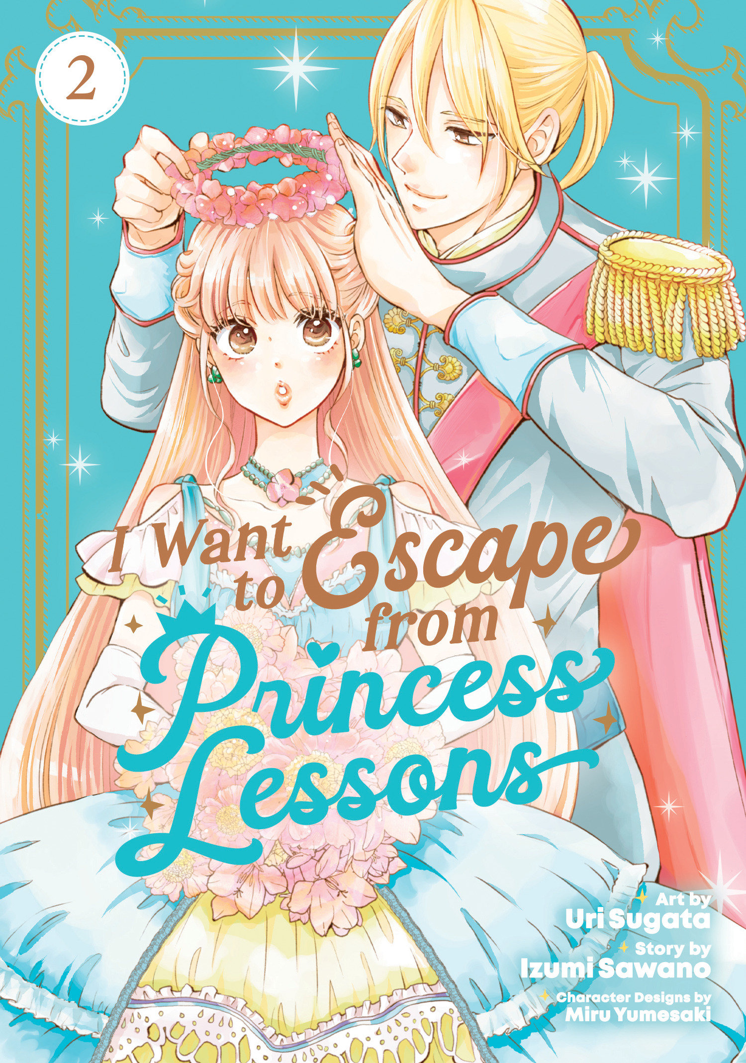 I Want To Escape From Princess Lessons (Manga) Volume. 2