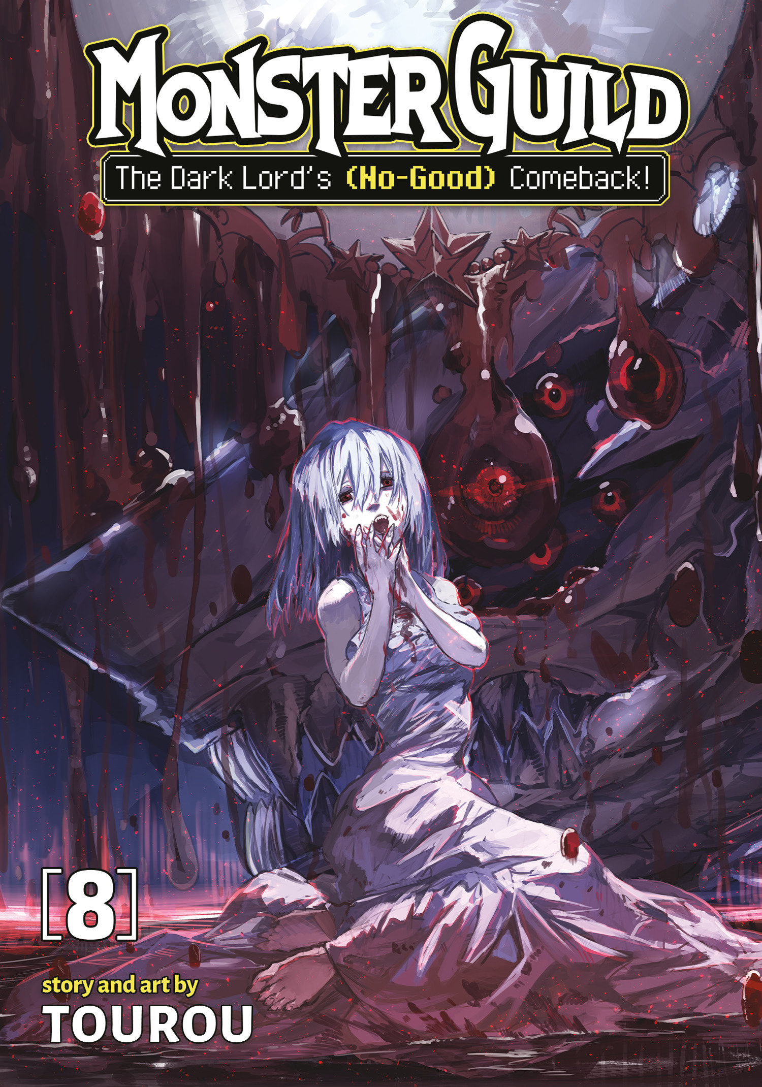 Monster Guild: The Dark Lord's (No Good) Comeback! Volume. 8