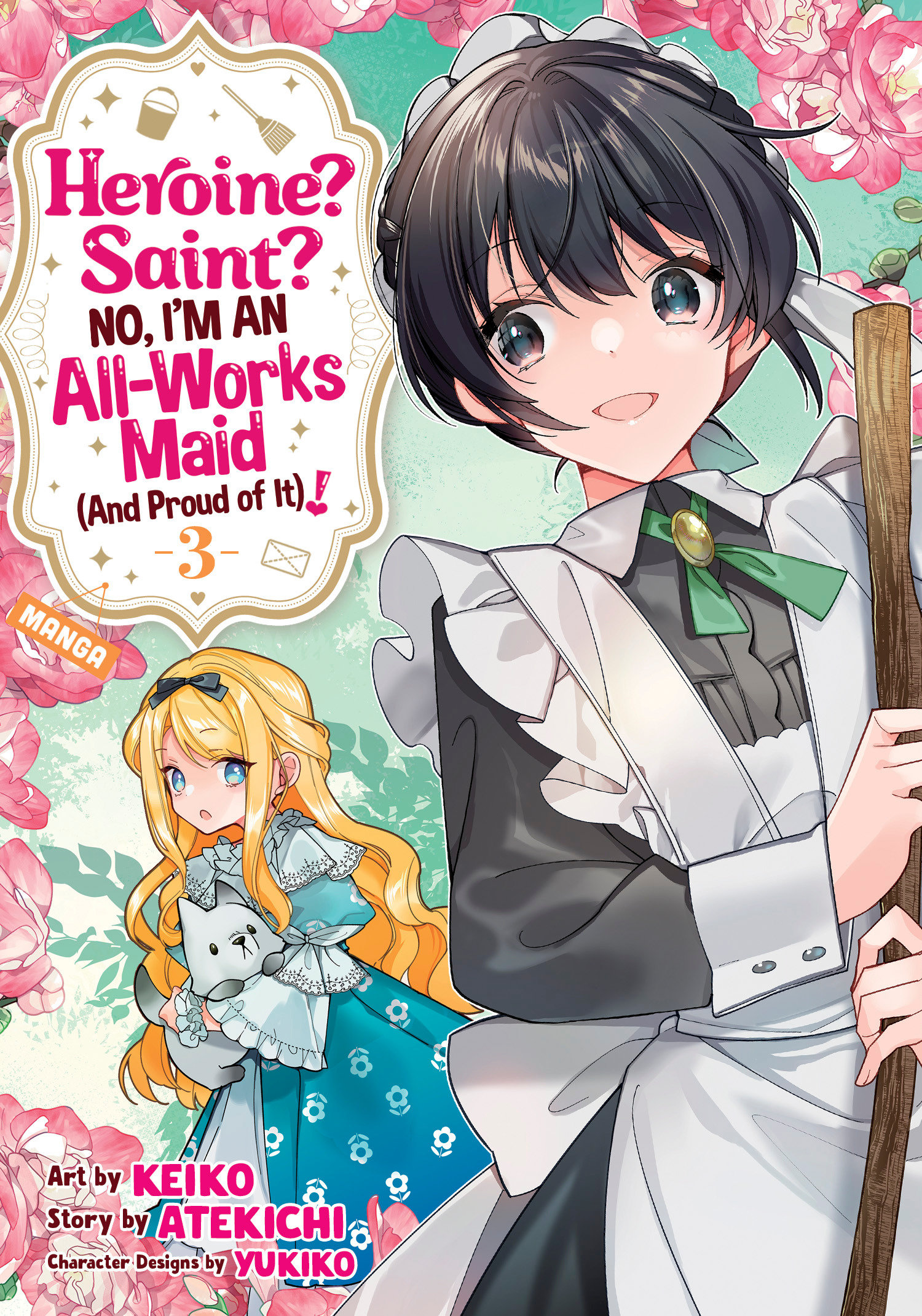 Weekly Pull list - Heroine? Saint? No, I'm an All-Works Maid (And Proud of It)! (Manga) Vol. 3