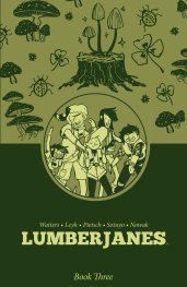  OCT25251385 | LUMBERJANES BOOK THREE PRE ORDER/ÖN SİPARİŞ [OCT25] | BOOM  