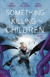  12092026282 | SOMETHING IS KILLING THE CHILDREN VOL 10 PRE ORDER [FOC 1209] | BOOM  