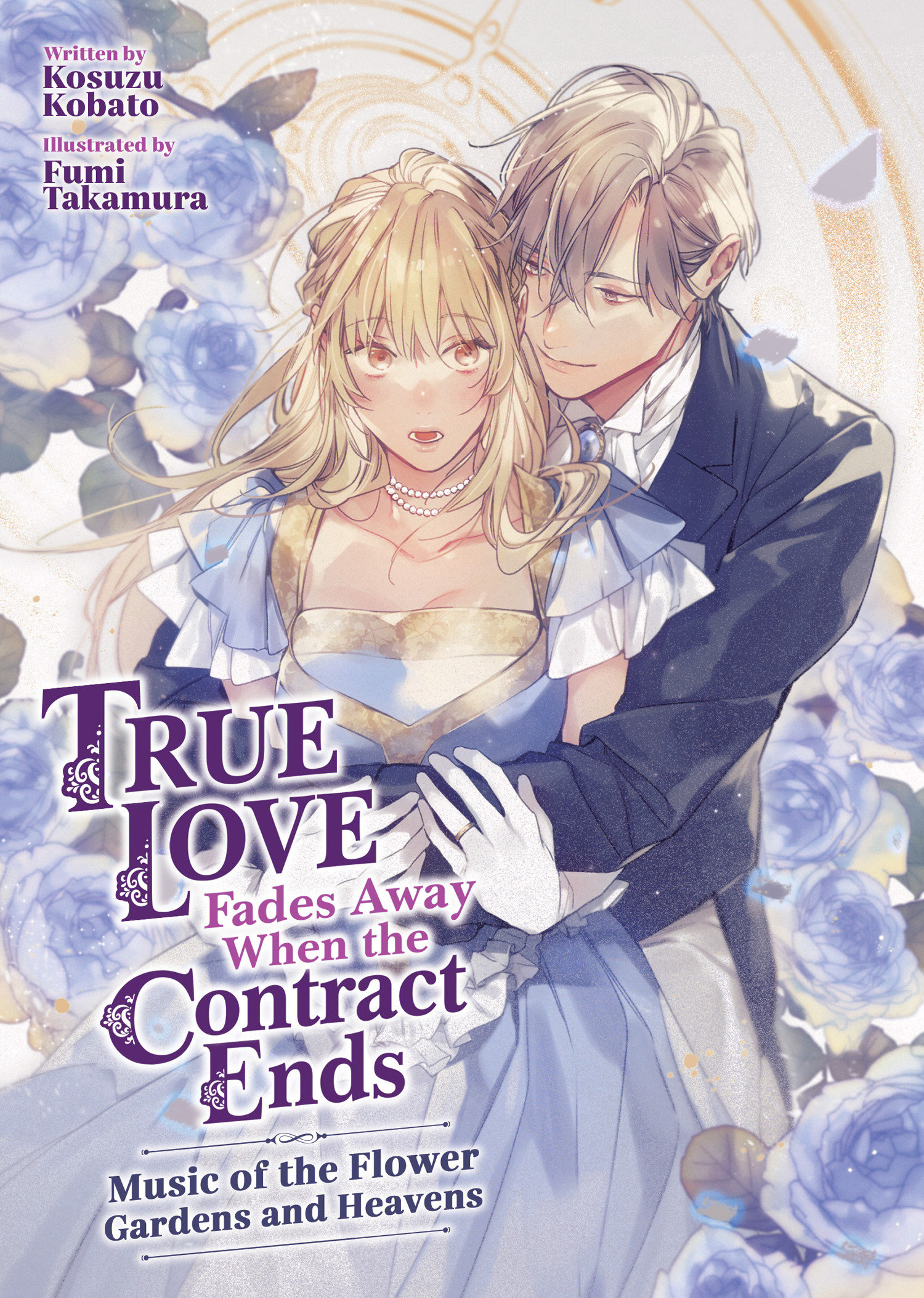 True Love Fades Away When Contract Ends Softcover Novel Volume 02 