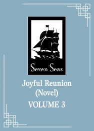  OCT25251305 | JOYFUL REUNİON (NOVEL) VOL 3 PRE ORDER/ÖN SİPARİŞ [OCT25] | SEVEN SEAS  