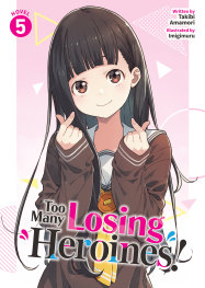 TOO MANY LOSİNG HEROİNES! (LİGHT NOVEL) VOL. 5 - PRE ORDER [FOC 05.07]