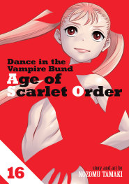  FOC1112025415 | DANCE İN THE VAMPİRE BUND AGE OF SCARLET ORDER VOL 16 PRE ORDER [FOC 0111] | SEVEN SEAS  