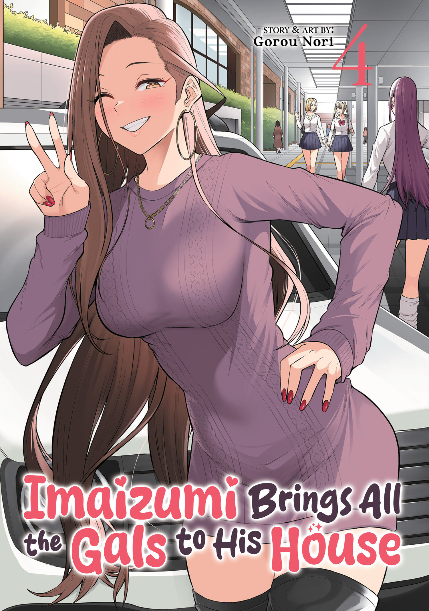 Weekly Pull list - Imaizumi Brings All the Gals to His House Vol. 4