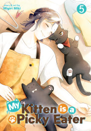  FOC12072025138 | MY KİTTEN İS A PİCKY EATER VOL 5 PRE ORDER [FOC 1207] | SEVEN SEAS  