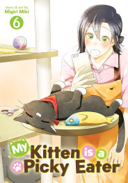  FOC06092025401 | MY KİTTEN İS A PİCKY EATER VOL 6 PRE ORDER [FOC 0609] | SEVEN SEAS  
