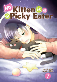 FOC13122025403 | MY KİTTEN İS A PİCKY EATER VOL 7 PRE ORDER [FOC 1312] | PRH  