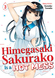  SEP251378 | HİMEGASAKİ SAKURAKO IS A HOT MESS VOL 3 PRE ORDER/ÖN SİPARİŞ [SEP25] | SEVEN SEAS  