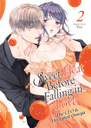  FOC19072025154 | SWEET HEAT BEFORE FALLİNG İN LOVE THE CEO AND HİS FATED OMEGA VOL 2 PRE ORDER [FOC 1907] | SEVEN SEAS  