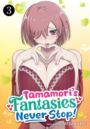  SEP251336 | TAMAMORİS FANTASİES NEVER STOP VOL 3 PRE ORDER/ÖN SİPARİŞ [SEP25] | SEVEN SEAS  