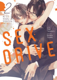  FOC06092025403 | SEX DRIVE (MANGA) VOL 2 MY SNEAKY UNDERLİNG PRE ORDER [FOC 0609] | SEVEN SEAS  