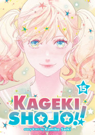  SEP251393 | KAGEKİ SHOJO VOL 15 PRE ORDER/ÖN SİPARİŞ [SEP25] | SEVEN SEAS  